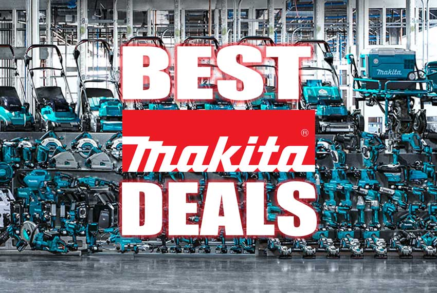 Best Makita Tool Deals and Sales for April 2024 - Pro Tool Reviews